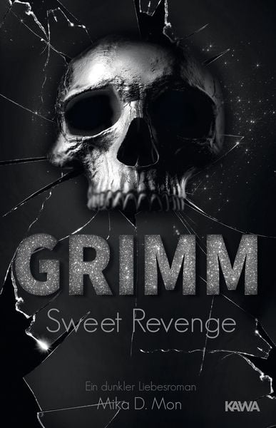 GRIMM - Sweet Revenge (Band 2), Taschenbuch von Mika D. Mon, Kampenwand, 9783947738472