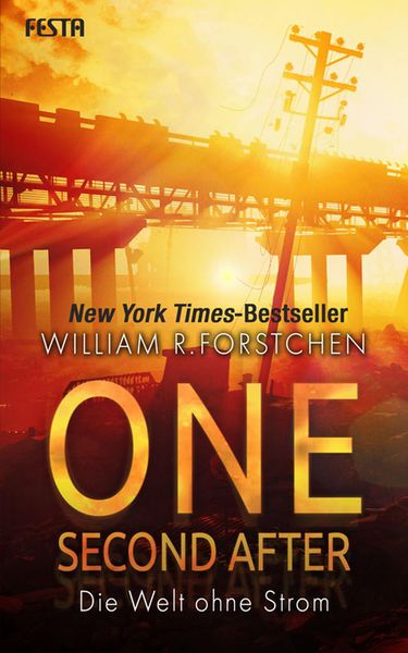 Book cover of One Second After - Die Welt ohne Strom