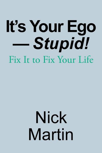 Produktbild: It's Your Ego-Stupid!
