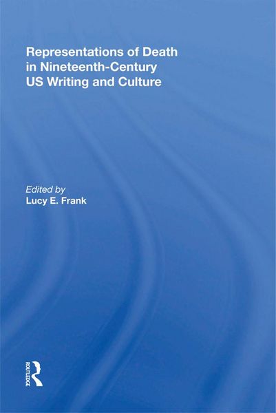 Produktbild: Representations of Death in Nineteenth-Century US Writing and Culture