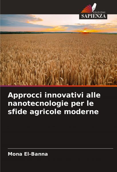 Produktbild: Approcci innovativi alle nanotecnologie per le sfide agricole moderne