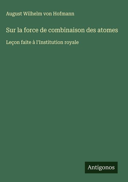 Produktbild: Sur la force de combinaison des atomes