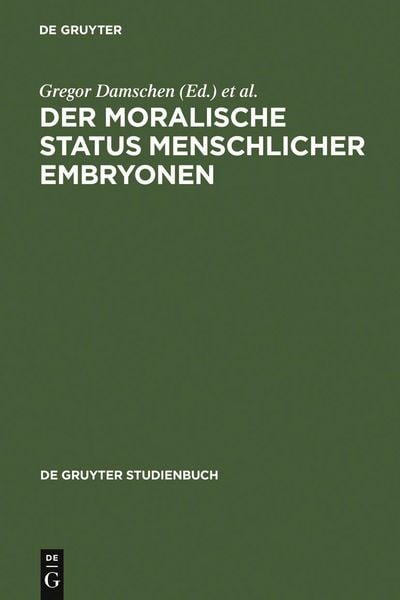 Produktbild: Der moralische Status menschlicher Embryonen