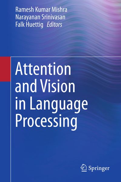 Produktbild: Attention and Vision in Language Processing