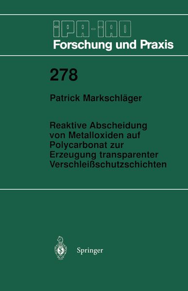 Produktbild: Reaktive Abscheidung von Metalloxiden auf Polycarbonat zur Erzeugung transparenter Verschlei&szlig;schutzschichten