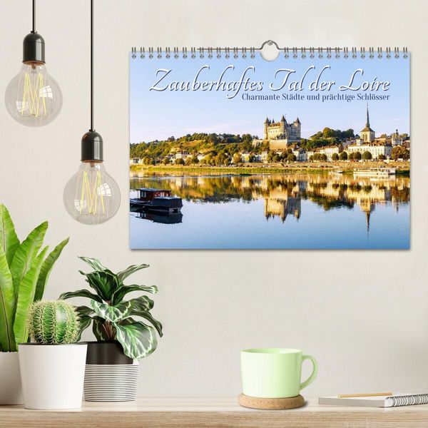 Produktbild: Zauberhaftes Tal der Loire. Charmante St&auml;dte und pr&auml;chtige Schl&ouml;sser (Wandkalender 2027 DIN A4 quer), CALVENDO Monatskalender