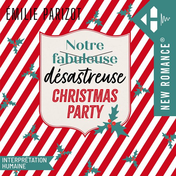 Notre fabuleuse désastreuse Christmas Party - Emilie Parizot, Audio, 9791042904234