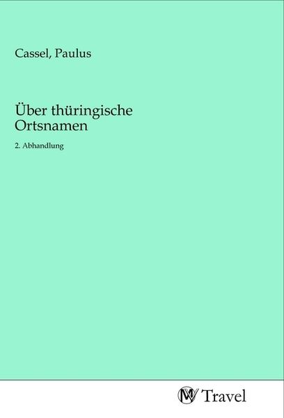 Produktbild: &Uuml;ber th&uuml;ringische Ortsnamen