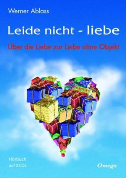 Leide nicht - liebe