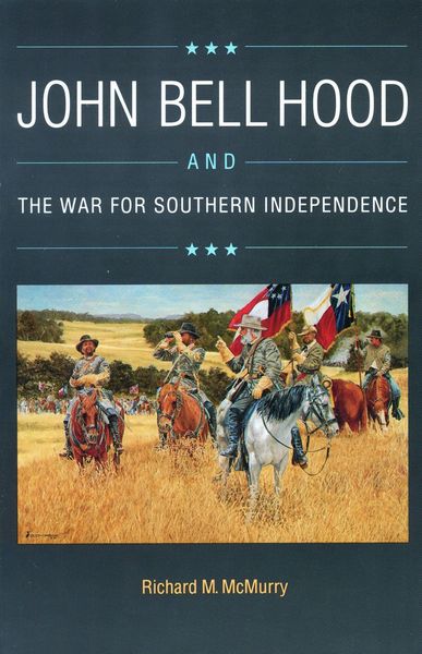 Produktbild: John Bell Hood and the War for Southern Independence