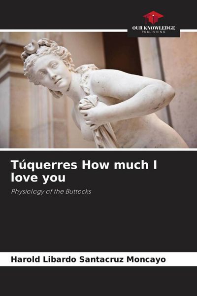 Produktbild: T&uacute;querres How much I love you