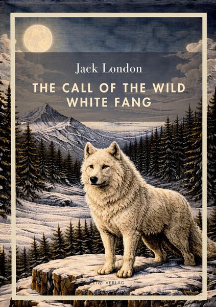 Produktbild: Jack London: The Call of the Wild / White Fang (English Edition)