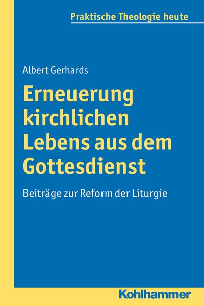Produktbild: Erneuerung kirchlichen Lebens aus dem Gottesdienst