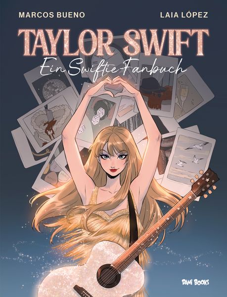 Taylor Swift - Ein Swiftie-Fanbuch -