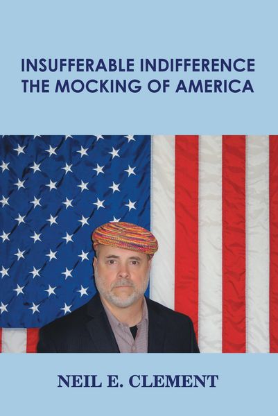 Produktbild: Insufferable Indifference - The Mocking of America