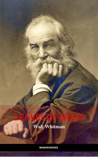 Produktbild: Walt Whitman: Leaves of Grass (The Greatest Writers of All Time)
