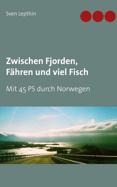 Produktbild: Zwischen Fjorden, F&auml;hren und viel Fisch