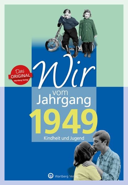 Produktbild: Wir vom Jahrgang 1949 - Kindheit und Jugend