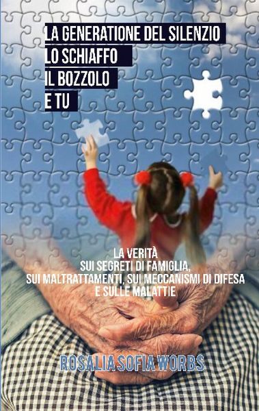 Produktbild: La generazione del silenzio, lo schiaffo, il bozzolo e tu