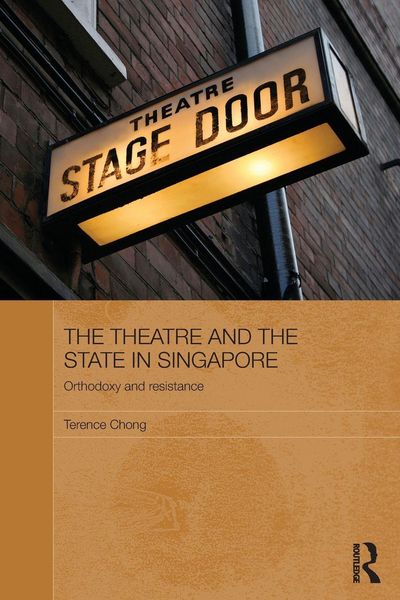 Produktbild: The Theatre and the State in Singapore