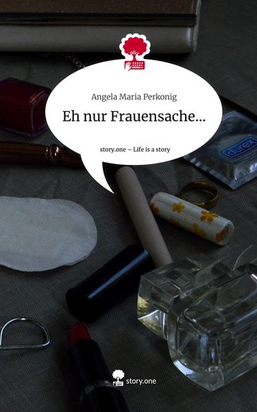 Produktbild: Eh nur Frauensache.... Life is a Story - story.one