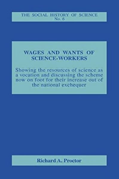 Produktbild: Proctor, R: Wages and Wants of Science Work