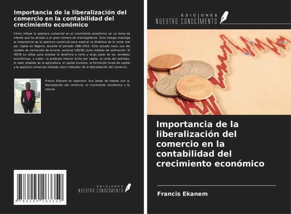 Produktbild: Importancia de la liberalizaci&oacute;n del comercio en la contabilidad del crecimiento econ&oacute;mico