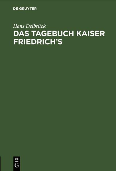 Produktbild: Das Tagebuch Kaiser Friedrich's