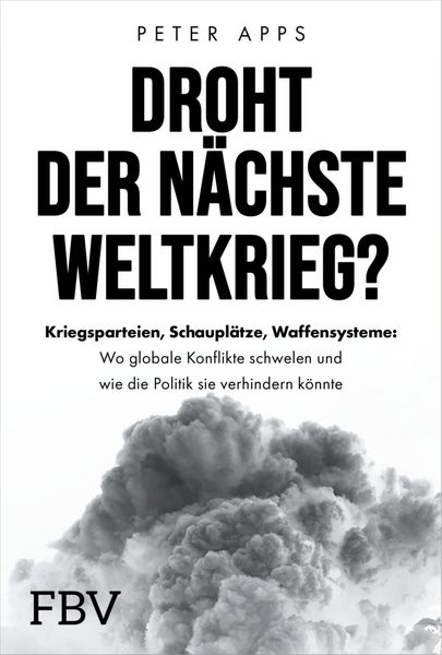 Produktbild: Droht der n&auml;chste Weltkrieg?