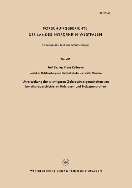 Produktbild: Untersuchung der wichtigeren Gebrauchseigenschaften von kunstharzbeschichteten Holzfaser- und Holzspanplatten