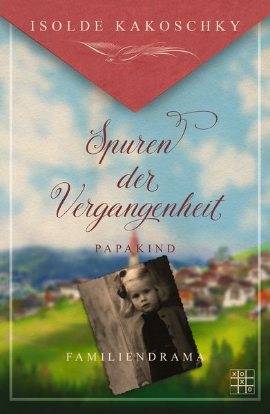 Papakind, Paperback von Isolde Kakoschky, XOXO-Verlag, 9783967520491