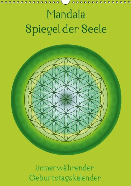 Produktbild: Mandala - Spiegel der Seele / immerw&auml;hrender Geburtstagskalender (Wandkalender immerw&auml;hrend DIN A3 hoch)