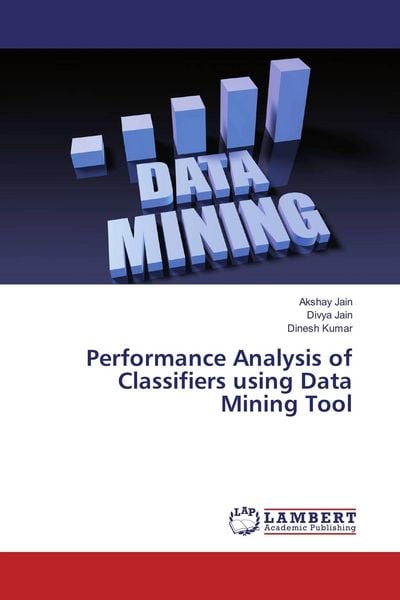 Produktbild: Performance Analysis of Classifiers using Data Mining Tool