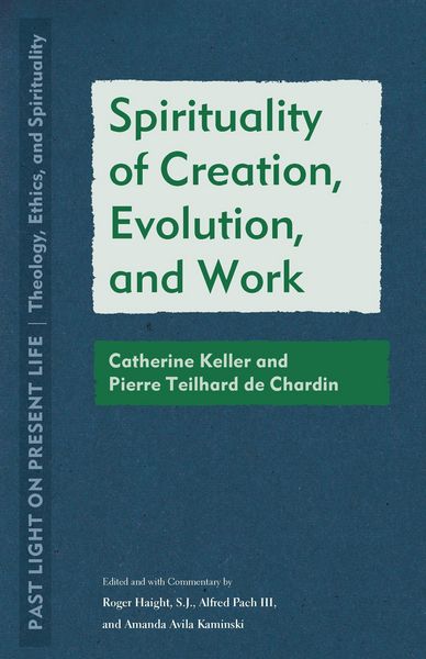 Produktbild: Spirituality of Creation, Evolution, and Work