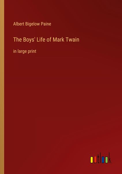 Produktbild: The Boys' Life of Mark Twain