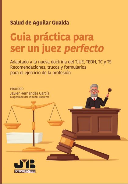 Produktbild: Gu&iacute;a pr&aacute;ctica para ser un juez perfecto