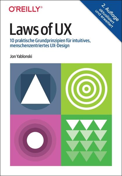 Laws of UX, Taschenbuch von Jon Yablonski, O'Reilly; 9783960092469