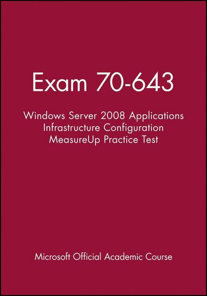 Produktbild: Exam 70-643 Windows Server 2008 Applications Infra structure Configuration MeasureUp Practice Test