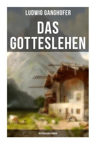 Produktbild: Das Gotteslehen: Historischer Roman