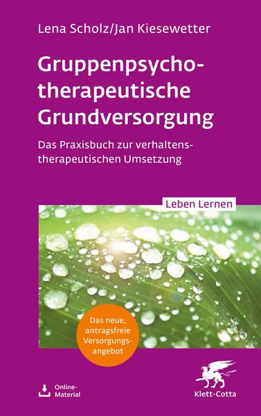 Produktbild: Gruppentherapeutische Grundversorgung (Leben Lernen, Bd. 345)