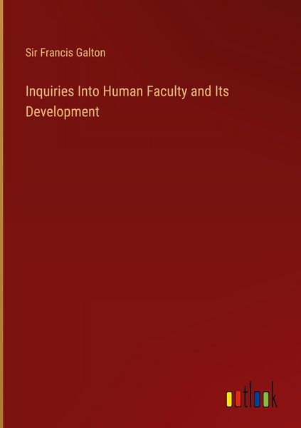 Produktbild: Inquiries Into Human Faculty and Its Development