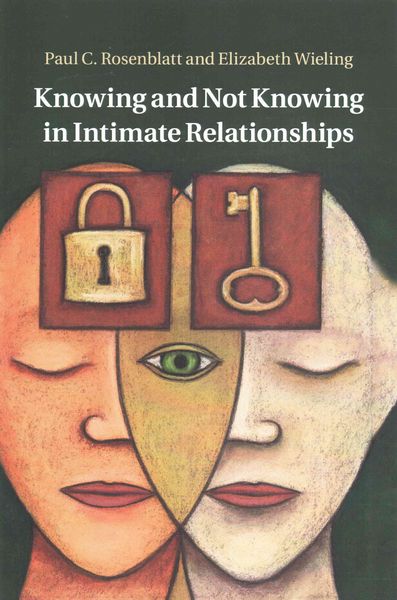 Produktbild: Knowing and Not Knowing in Intimate Relationships