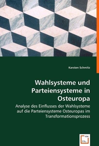 Produktbild: Schmitz, K: Wahlsysteme und Parteiensysteme in Osteuropa