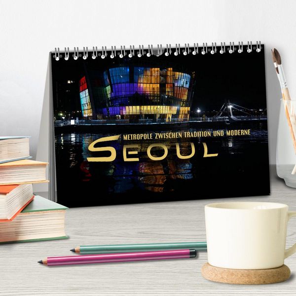 Produktbild: Seoul - Metropole zwischen Tradition und Moderne (Tischkalender 2026 DIN A5 quer), CALVENDO Monatskalender