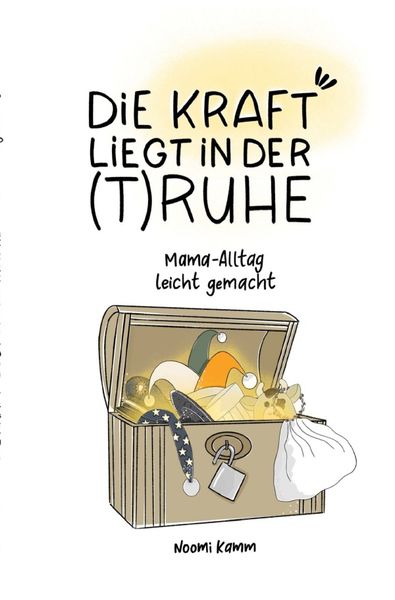 Produktbild: Die Kraft liegt in der (T)RUHE