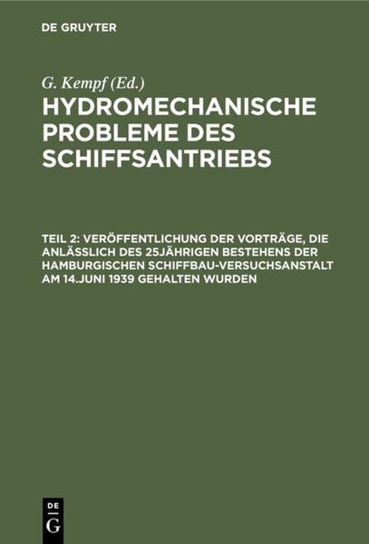 Produktbild: Ver&ouml;ffentlichung der Vortr&auml;ge, die anl&auml;&szlig;lich des 25j&auml;hrigen Bestehens der Hamburgischen Schiffbau-Versuchsanstalt am 14.Juni 1939 gehalten wurden