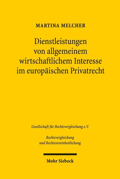 Produktbild: Dienstleistungen von allgemeinem wirtschaftlichem Interesse im europ&auml;ischen Privatrecht