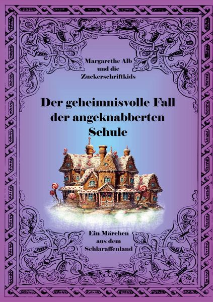Produktbild: Der geheimnisvolle Fall der angeknabberten Schule