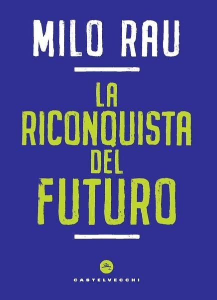 Produktbild: La riconquista del futuro