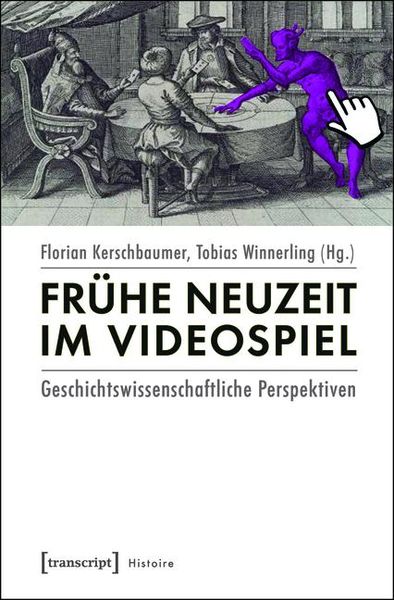 Produktbild: Fr&uuml;he Neuzeit im Videospiel